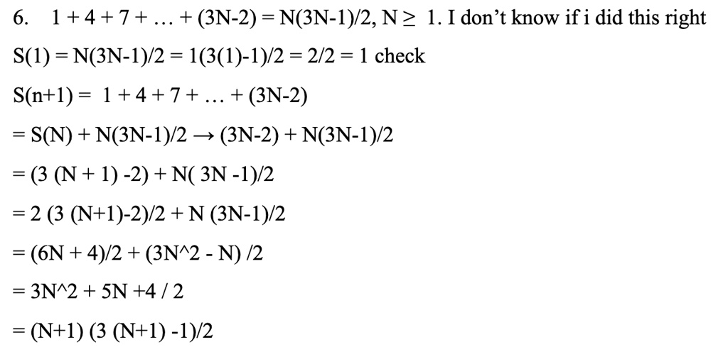 Solved 6 1 4 7 3n 2 N 3n 1 2 Nz 1 I Don T Know Ifi Did This Right Uki Ne N I S 1 3 1 192 2 2 1 Check S N L 1 4 7 3n 2