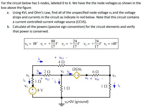 SOLVED: For the circuit below, there are 5 nodes labeled as shown in ...