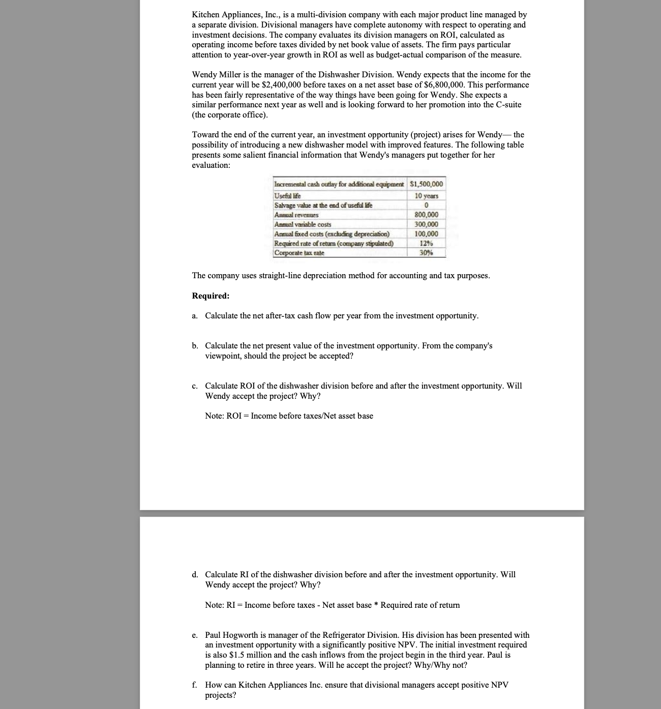 Kitchen Appliances, Inc., is a multidivision company with each major