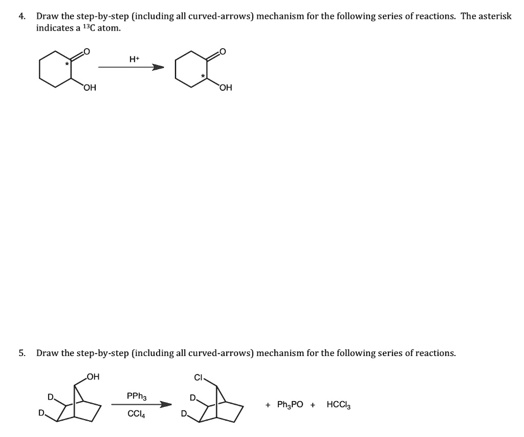 Solved: Draw The Step-by-step (including All Curved-arrows) Mechanism 