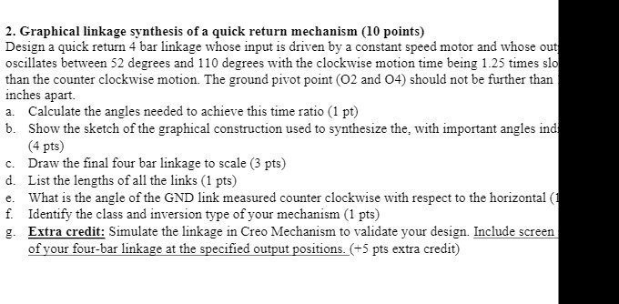 SOLVED: Graphical linkage synthesis of a quick return mechanism (10 ...