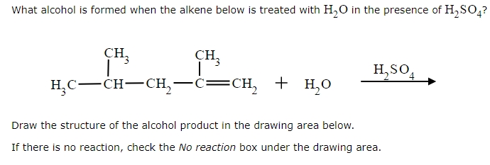 SOLVED: What alcohol is formed when the alkene below is treated with ...