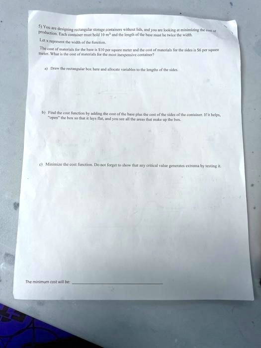 5) You are designing rectangular storage containers without lids, and ...