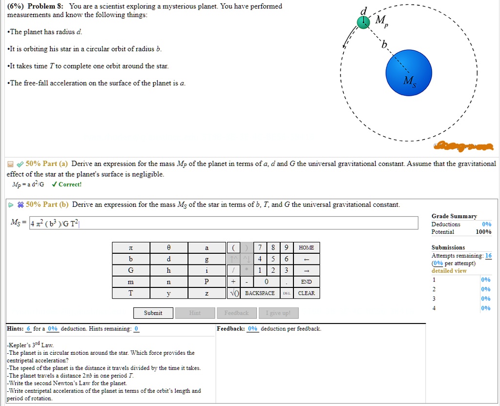 (6%) Problem 8: You Are A Scientist Exploring A Mysterious Planet. You ...