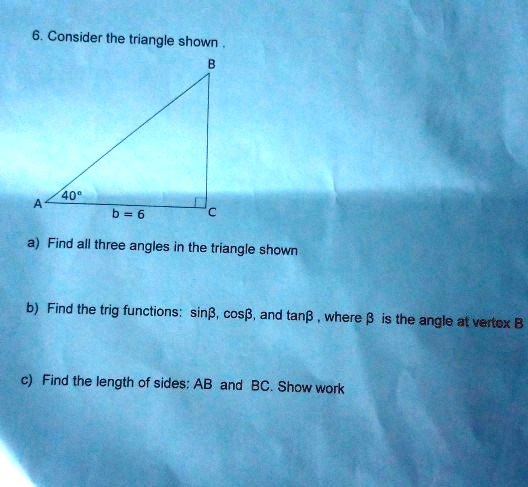 Solved Consider The Triangle Shown 40 B Find All Three Angles In The Triangle Shown B Find 8354