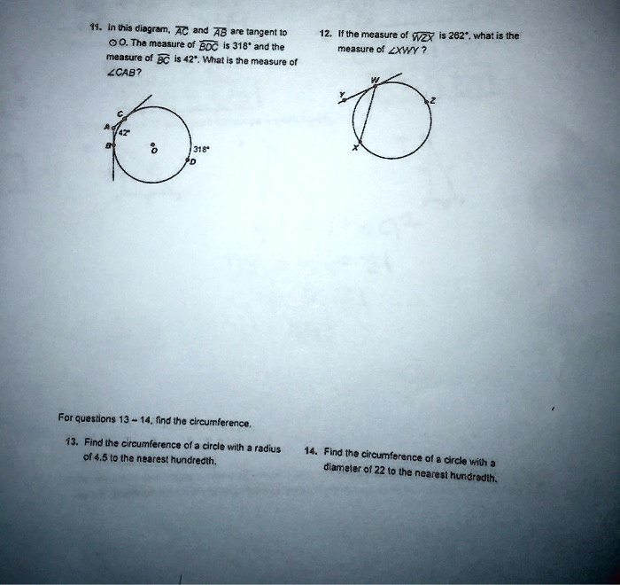 94 in this diegram ac and ab are tangent io 00 tha measure of boc is 318 and the measure of bc is 42 wnat is the measure of zcab if the measure wzy 262 what is the measure 01 zxwy 318 for qu 87915