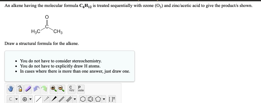 Solved An Alkene Having The Molecular Formula C6h Z Is Treated Sequentially With Ozone Oz And