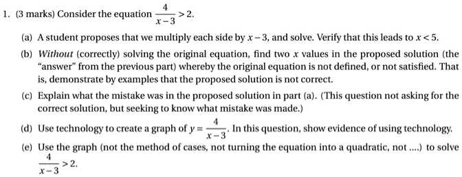 SOLVED:(3 marks) Consider the equation 72. X-3 A student proposes that ...