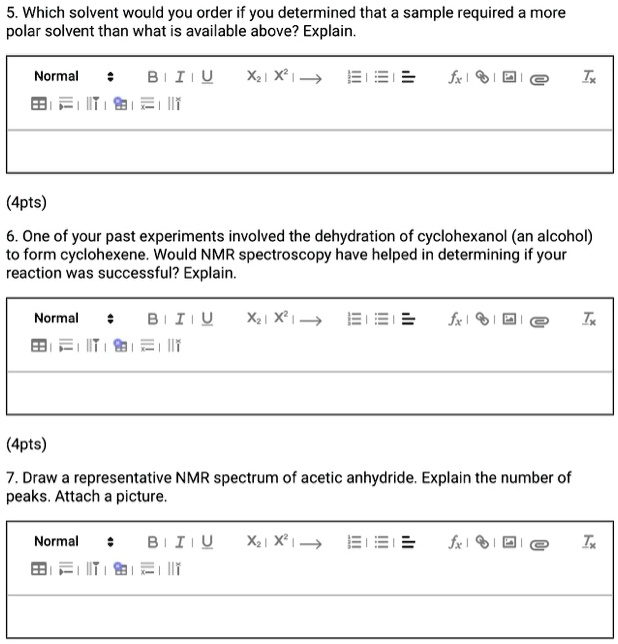 SOLVED 5. Which solvent would you order if you determined that sample