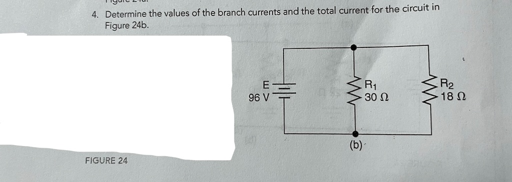 SOLVED: Determine The Values Of The Branch Currents And The Total ...