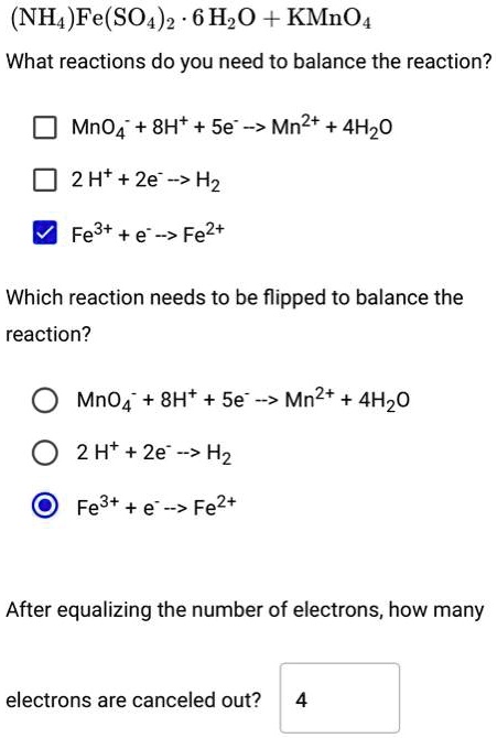 SOLVED: (NH4)Fe(SO4)2 Â· 6H2O + KMnO4. What reactions do you need to ...