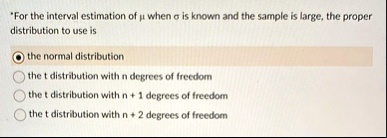 for the interval estimation of mu when sigma is known and the sample is ...
