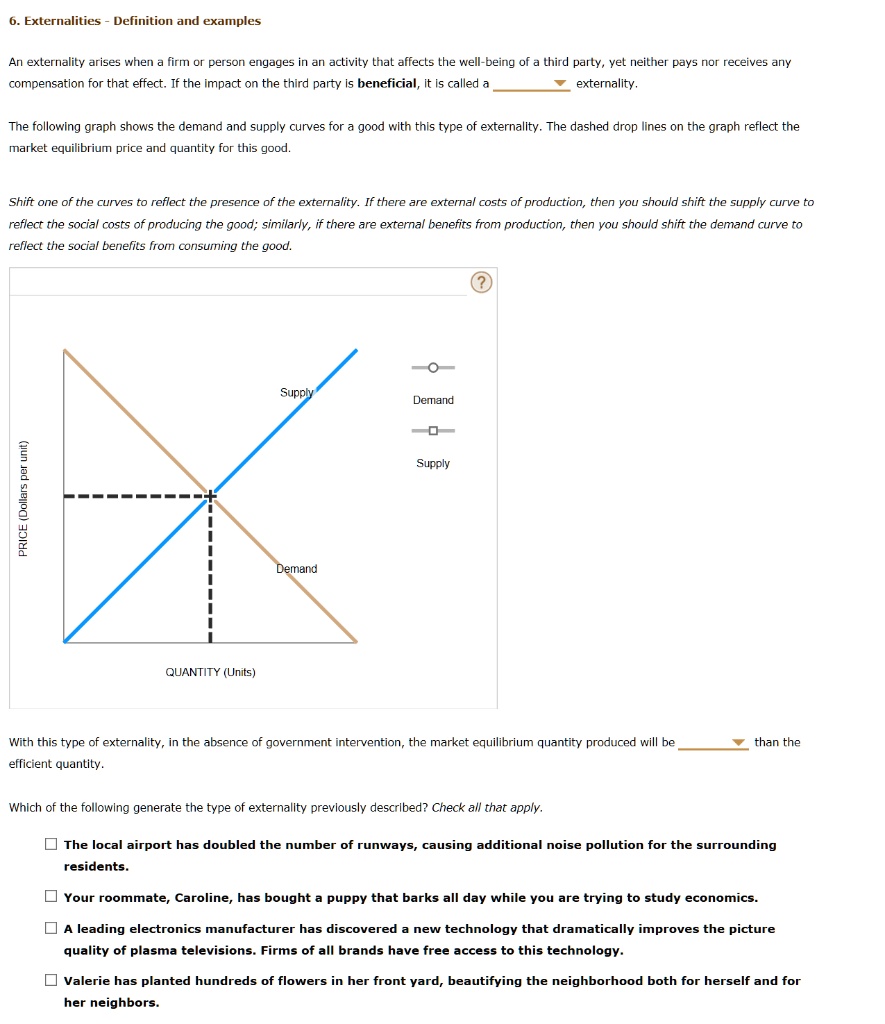 Externalities Definition and examples An externality arises when a