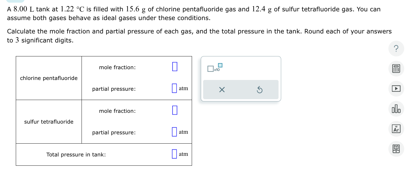 SOLVED A 8.00 L tank at 1.22^∘C is filled with 15.6 g of chlorine