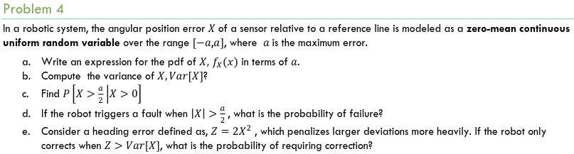 problem 4 in a robotic system the angular position error x of a sensor ...