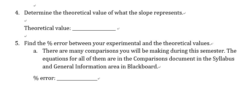 SOLVED: Determine the theoretical value ofwhat the slope represents ...