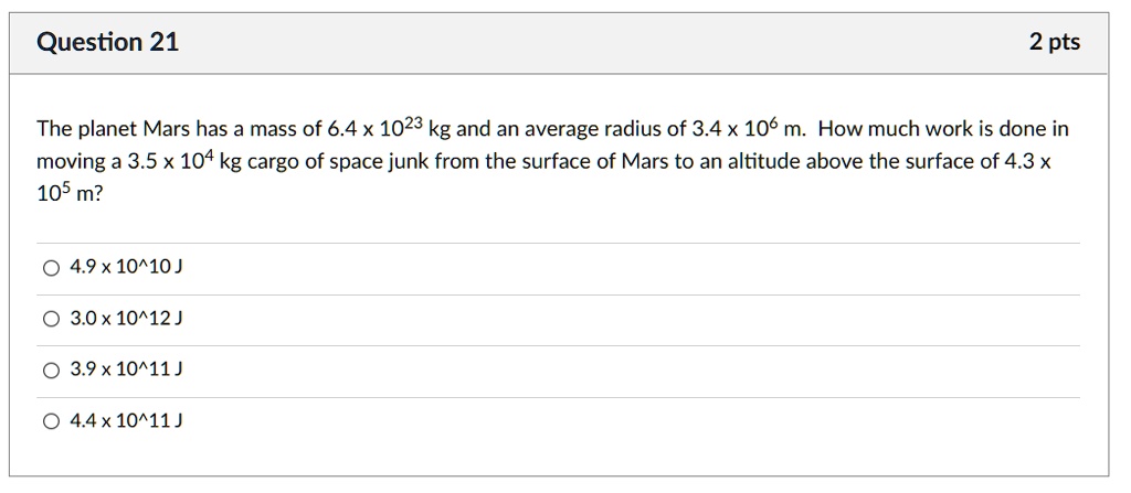 SOLVED: The planet Mars has a mass of 6.4 x 10^23 kg and an average ...