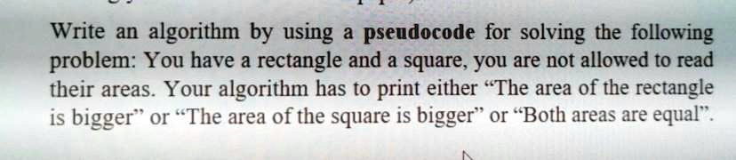 SOLVED: Write an algorithm using pseudocode to solve the following ... image.
