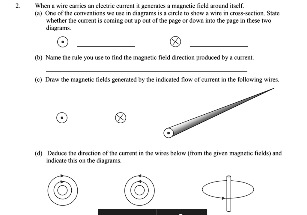 SOLVED When a wire carries an electric current it generates a