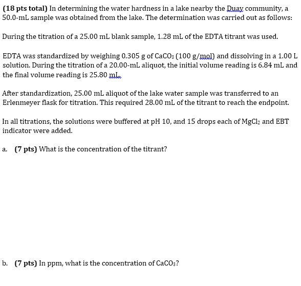 SOLVED In determining the water hardness in a lake nearby the Duay