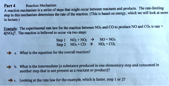 SOLVED: Part 4 Reaction Mechanism series of steps that might occur ...