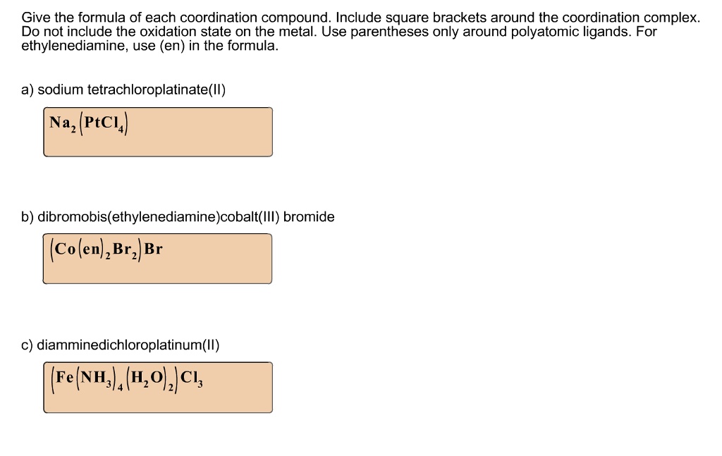 solved-give-the-formula-of-each-coordination-compound-include-square