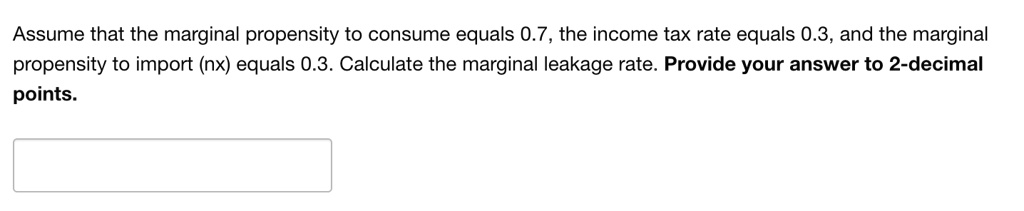Assume that the marginal propensity to consume equals 0.7, the income tax rate equals 0.3, and the marginal propensity to import (nx) equals 0.3. Calculate the marginal leakage rate. Provide your answer to 2-decimal points.