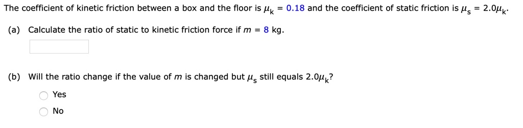 the coefficient of kinetic friction between a box and the floor is k ...