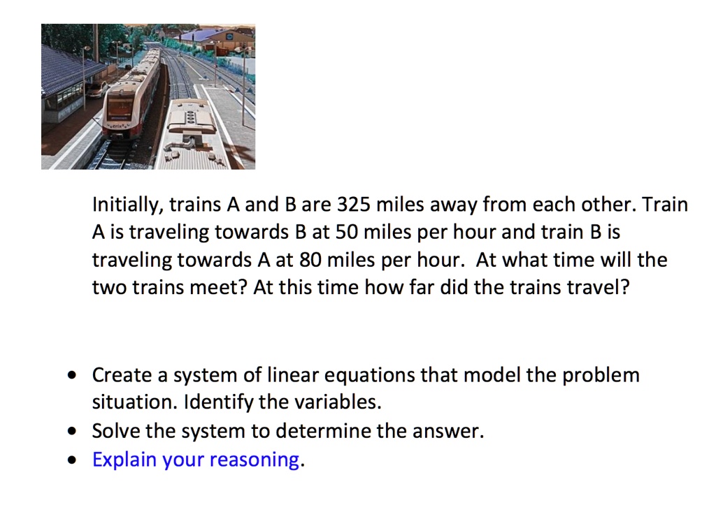 SOLVED Initially trains A and Bare 325 miles away from each