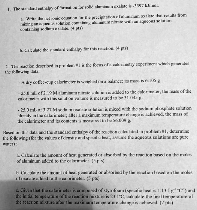 SOLVED The standard enthalpy of formation for solid aluminum oxalate