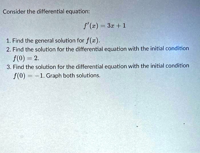 consider the differential equation f 3 1 1 find the general solution ...