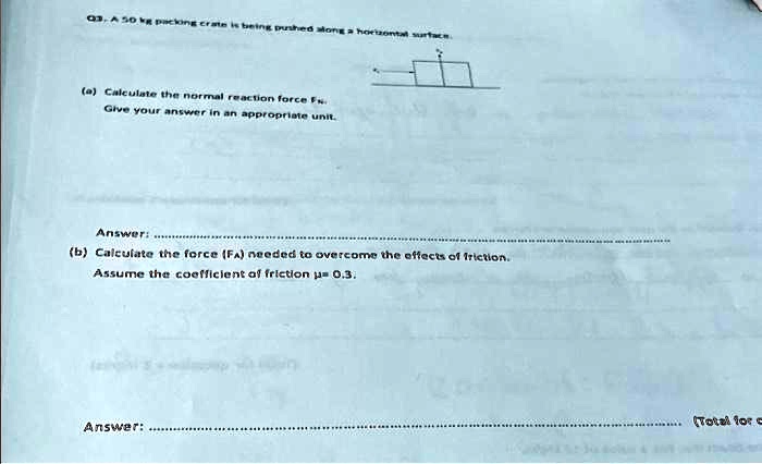SOLVED: (a) Calculate the normal reaction force FN. Give your answer in ...