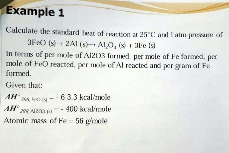 SOLVED Example 1 Calculate the standard heat of reaction at 25*C and