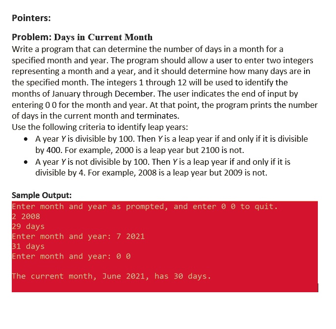 In C++ using pointers Pointers: Problem: Days in Current Month Write ...