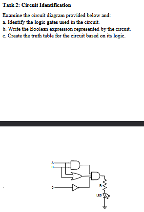 [GET ANSWER] Task 2: Circuit Identification Examine the circuit diagram ...