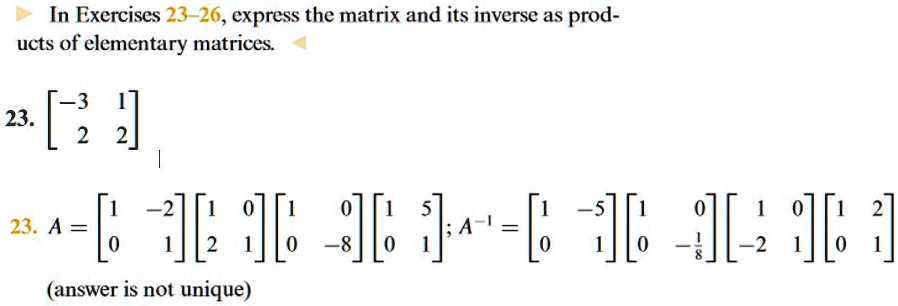 SOLVED: In Exercises 23-26, express the matrix and its inverse as prod ...