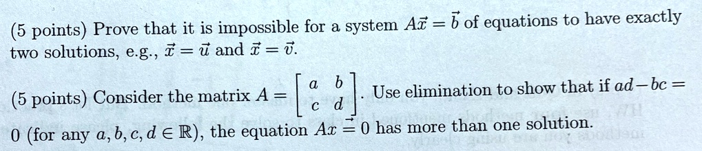 Video Solution: Prove That It Is Impossible For System Az = 6 Of 