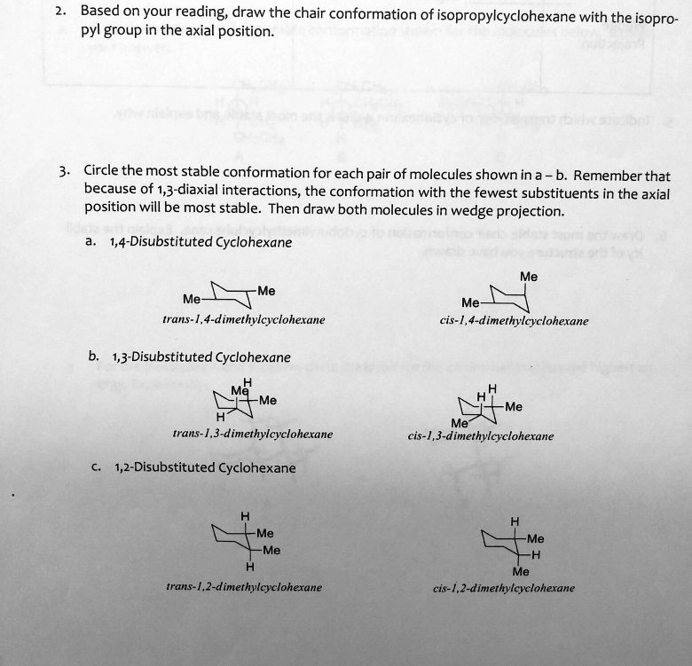 SOLVED:Based on your reading draw the chair conformation of ...