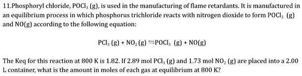 SOLVED: Phosphoryl chloride, PCl3 (g), is used in the manufacturing of ...