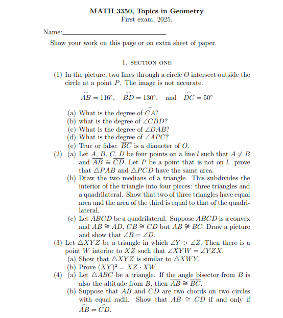 MATH 3350, Topics in Geometry First exam, 2025. Name: Show your work on ...