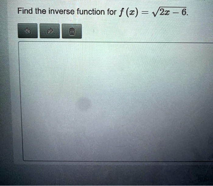 Find the inverse function for f(x) = sqrt2x - 6.