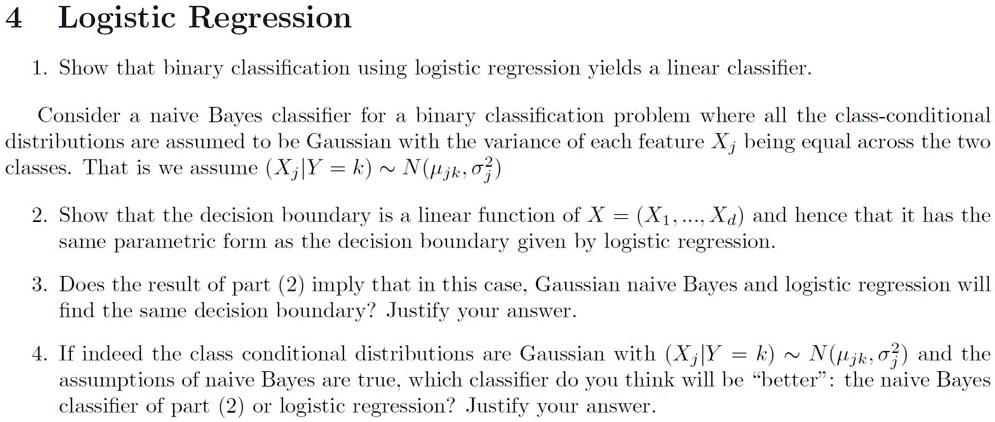 Solved 4 Logistic Regression 1 Show That Binary Classification Using