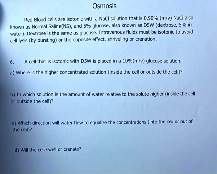 Osmosis Red Blood cells are isotonic with a NaCl solution that is 0.90% ...