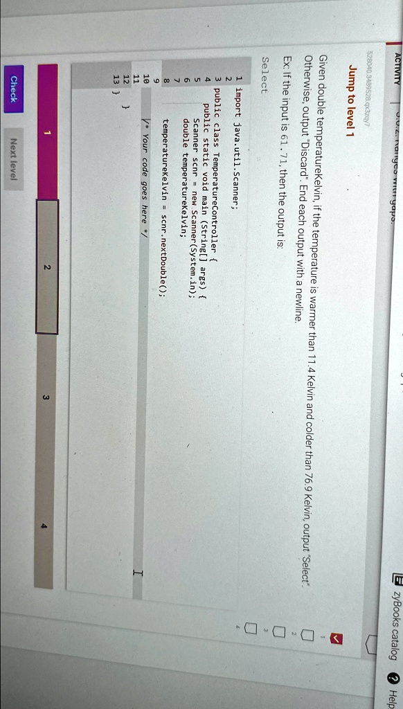 Jump to level 1 Given double temperatureKelvin, if the temperature is ...