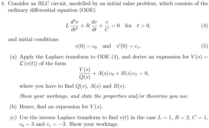 SOLVED:Consider an RLC circuit , modelled by an initial value problem ...
