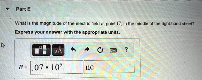 SOLVED:Part E What is the magnitude of the electric field at point C ...