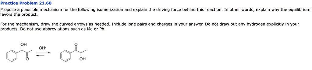 SOLVED: Practice Problem 21.60 Propose Plausible Mechanism For The ...