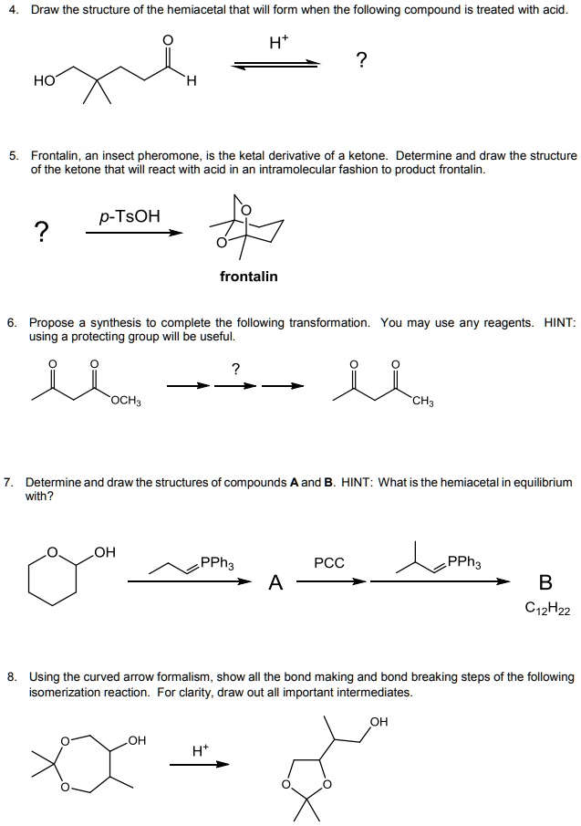 SOLVED: Draw the structure of the hemiacetal that will form when the ...