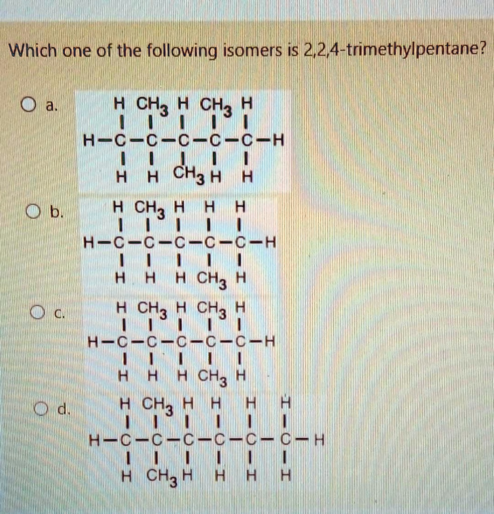 solved-texts-which-one-of-the-following-isomers-is-2-2-4