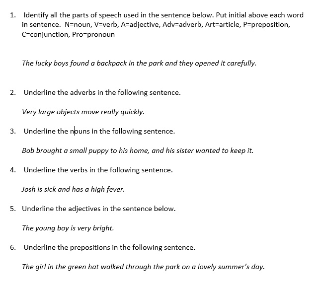 VIDEO solution Identify all the parts of speech used in the sentence